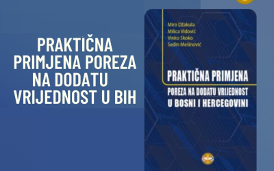 Promocija knjige  „Praktična primjena PDV u BiH“  i  besplatan seminar na temu „Aktuelnosti iz oblasti PDV“