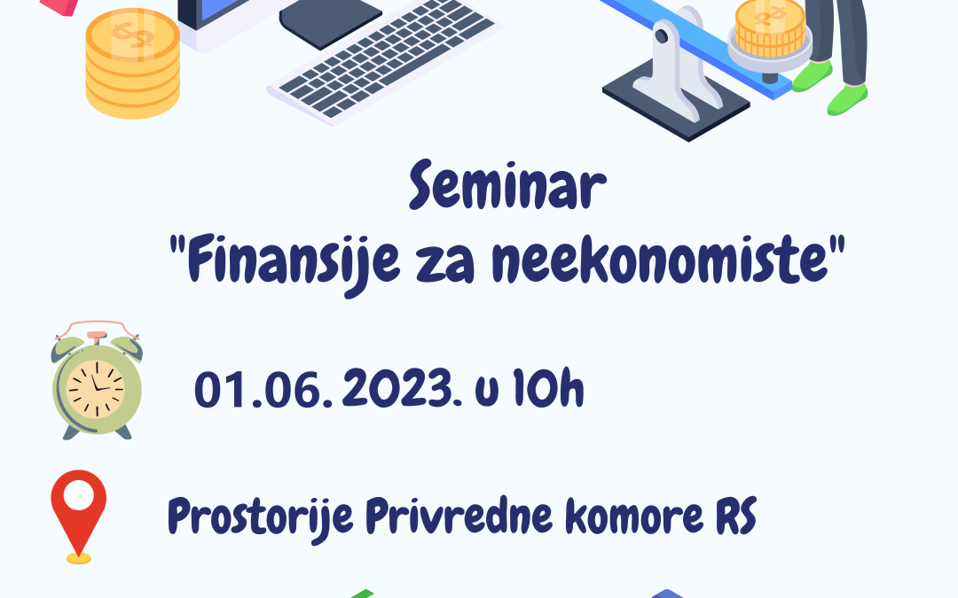 Poziv na seminar „Finansije za neekonomiste” 2. termin